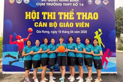 HỘI THI THỂ DỤC THỂ THAO CÁN BỘ QUẢN LÍ, GIÁO VIÊN, NHÂN VIÊN NGÀNH GIÁO DỤC CỤM TRƯỜNG THPT SỐ 14 NĂM HỌC 2025 – 2026