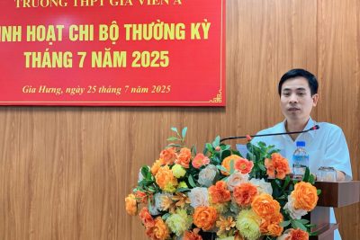 HỘI NGHỊ CHI BỘ THƯỜNG KỲ TRƯỜNG THPT GIA VIỄN A
